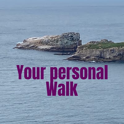 Your personal walk