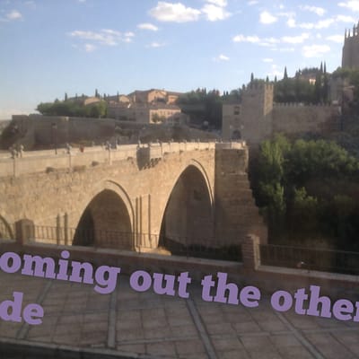 Coming through the other side