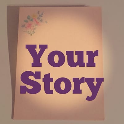 Your story