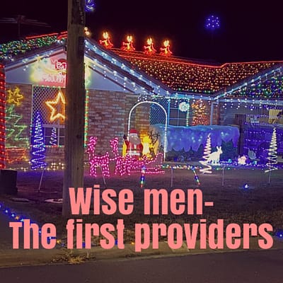 Wise men – the first providers
