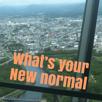 What’s you new normal