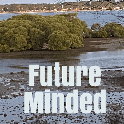 Future minded