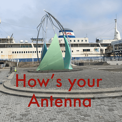 How’s your antenna