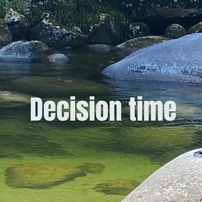 Decision time
