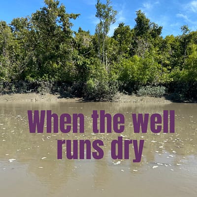 When the well runs dry
