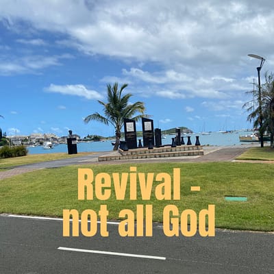 Revival- not all God