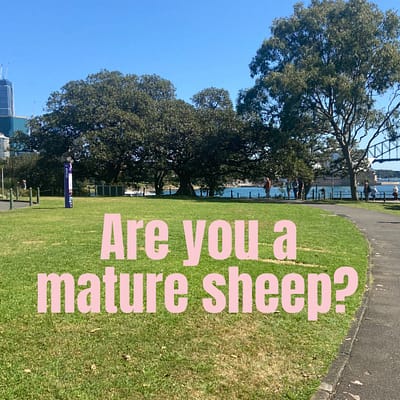 Are you a mature sheep?