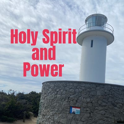 Holy Spirit and power